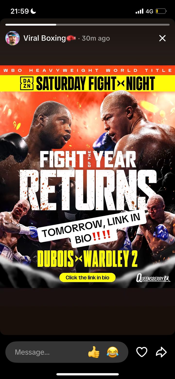 Instagram story from Viral Boxing, DAZN Dubois vs Wardley 2 Fight of the Year Returns poster, caption tomorrow link in bio