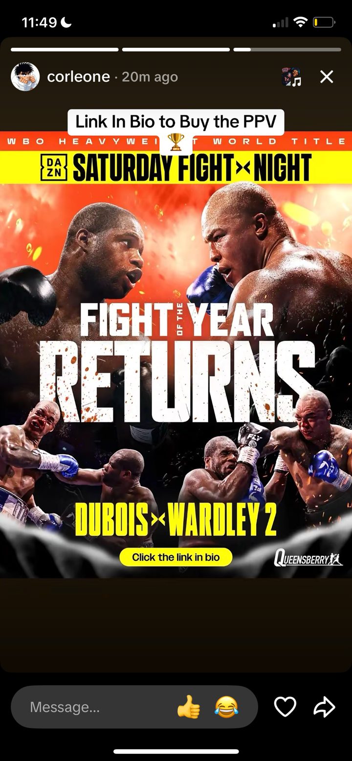 Instagram story from corleone, DAZN Dubois vs Wardley 2 poster, caption link in bio to buy the PPV